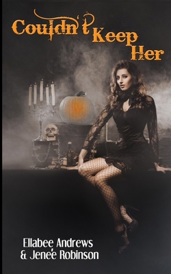 Couldn't Keep Her 1701884402 Book Cover