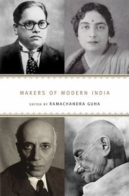 Makers of Modern India 0674052463 Book Cover