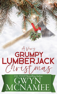A Very Grumpy Lumberjack Christmas 1959062247 Book Cover