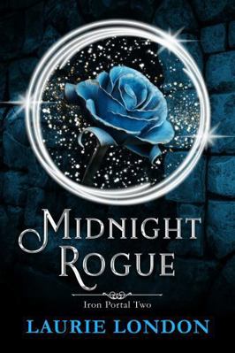 Midnight Rogue: Iron Portal #2 098827342X Book Cover