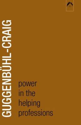 Power in the Helping Profession 0882143042 Book Cover