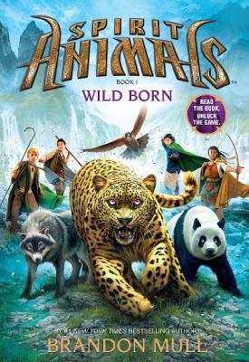 Spirit Animals: 1 Wild Born 1742839975 Book Cover