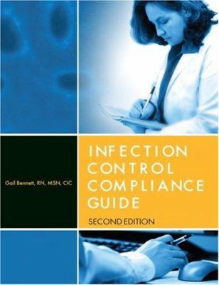 Infection Control Compliance Guide: Understandi... 1578399459 Book Cover