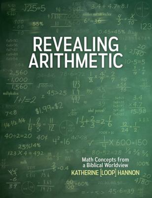 Revealing Arithmetic: Math Concepts from a Bibl... 1683442539 Book Cover