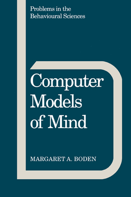 Computer Models of Mind 0521270332 Book Cover