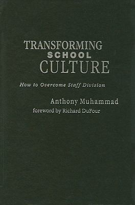 Transforming School Culture: How to Overcome St... 1935249053 Book Cover