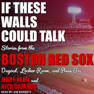 If These Walls Could Talk: Boston Red Sox 1494537133 Book Cover