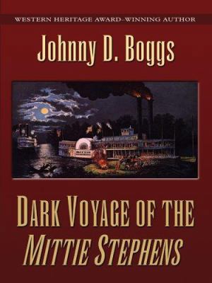 Dark Voyage of the Mittie Stephens [Large Print] 0786278056 Book Cover