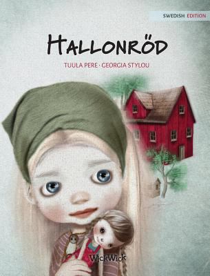 Hallonröd: Swedish Edition of "Raspberry Red" [Swedish] 9527107202 Book Cover
