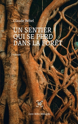 Un sentier qui se perd dans la forêt [French] 2850712159 Book Cover