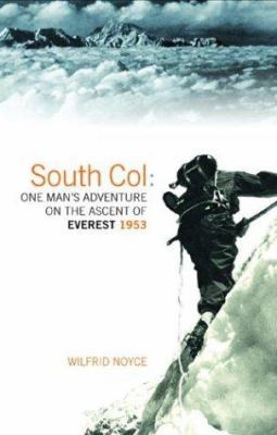 South Col: One Man's Adventure on the Ascent of... 1841582697 Book Cover