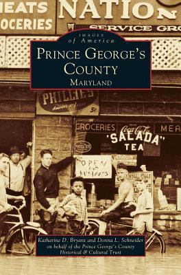 Prince George's County, Maryland 1531601731 Book Cover