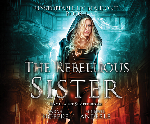 The Rebellious Sister 1974980669 Book Cover