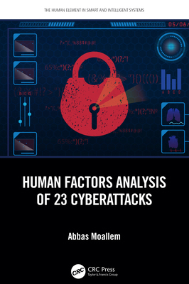 Human Factors Analysis of 23 Cyberattacks 1032608625 Book Cover