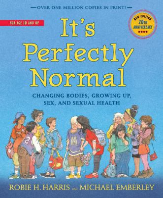It's Perfectly Normal: Changing Bodies, Growing... 0763668710 Book Cover