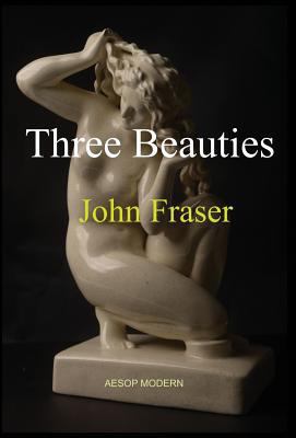 Three Beauties 1910301175 Book Cover