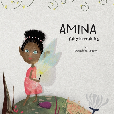 Amina Fairy-In-Training B0BYB6PHL3 Book Cover