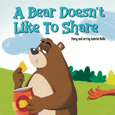 A Bear Doesn't Like To Share B0CKL6K55Q Book Cover
