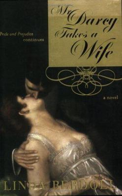 Mr. Darcy Takes a Wife: Pride and Prejudice Con... B007E7MMQ2 Book Cover
