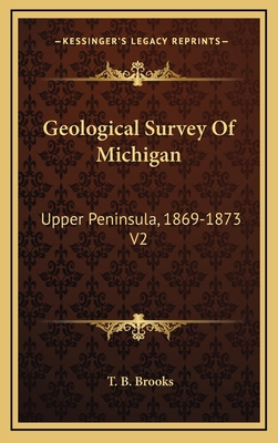 Geological Survey of Michigan: Upper Peninsula,... 116356317X Book Cover