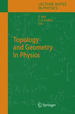 Topology and Geometry in Physics 3642062091 Book Cover