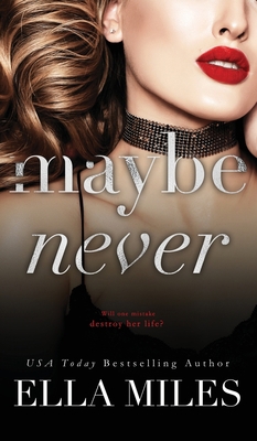 Maybe Never 1951114434 Book Cover
