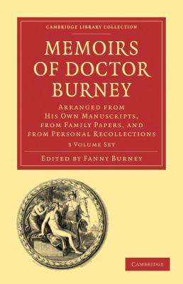Memoirs of Doctor Burney 3 Volume Paperback Set... 1108013740 Book Cover