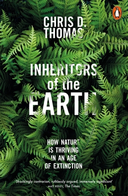 Inheritors of the Earth: How Nature Is Thriving... 0141982314 Book Cover