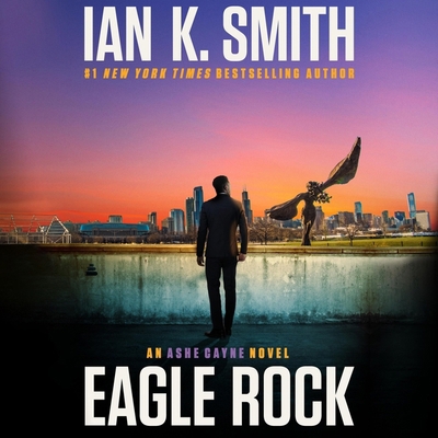 Eagle Rock: An Ashe Cayne Novel, Book 4 B0D1VZV935 Book Cover