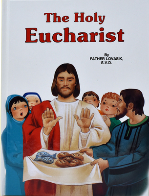 The Holy Eucharist 0899422241 Book Cover