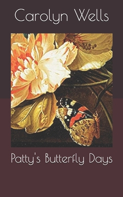 Patty's Butterfly Days B086C33X5V Book Cover