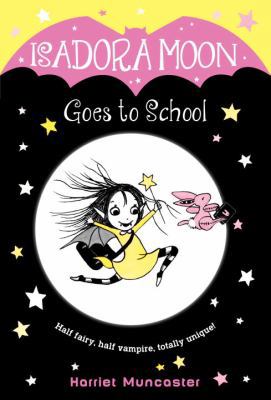 Isadora Moon Goes to School 0399558217 Book Cover