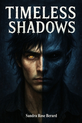Timeless Shadows: Part I B0GXCKSTV7 Book Cover