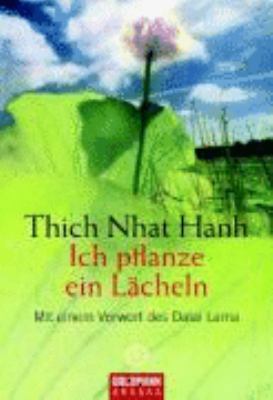 Ich pflanze ein Lächeln: Mit einem Vorwort des ... [German] 3442217822 Book Cover