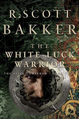 The White Luck Warrior: The Aspect Emperor, Book 2 B008SM09XU Book Cover
