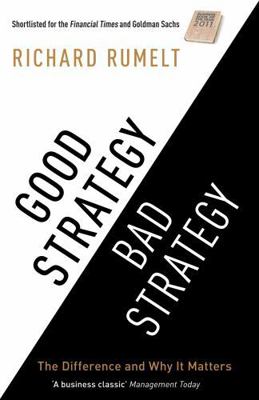 Good Strategy/Bad Strategy: The difference and ... 1846684811 Book Cover