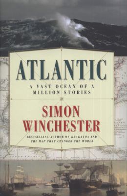 Atlantic: A Vast Ocean of a Million Stories 0007341377 Book Cover