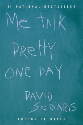 Me Talk Pretty One Day 0613674650 Book Cover