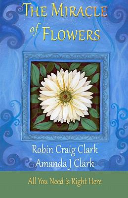 The Miracle of Flowers 1453816852 Book Cover