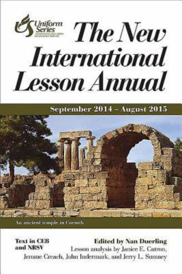 The New International Lesson Annual 2014-2015: ... 1426753683 Book Cover
