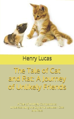 The Tale of Cat and Rat: A Journey of Unlikely ...            Book Cover