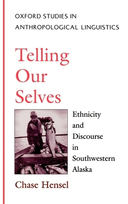 Telling Our Selves: Ethnicity & Discourse in So... 019509476X Book Cover