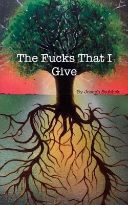 The Fucks That I Give 9358317337 Book Cover