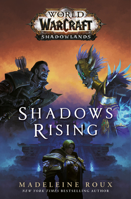 Shadows Rising (World of Warcraft: Shadowlands) 0399594124 Book Cover