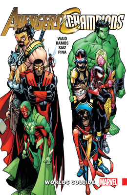 Avengers & Champions: Worlds Collide 1302906135 Book Cover