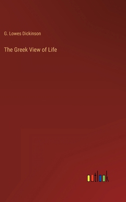 The Greek View of Life [German] 3368439472 Book Cover