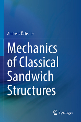 Mechanics of Classical Sandwich Structures 3031251083 Book Cover
