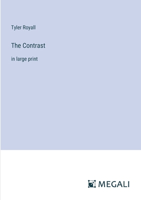 The Contrast: in large print 3387000162 Book Cover