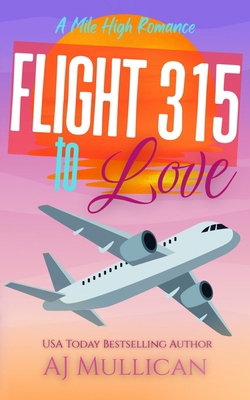 Flight 315 to Love B0FX9HNW7L Book Cover