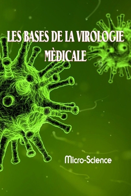 Les Bases de La Virologie Médicale [French] B089D34V82 Book Cover